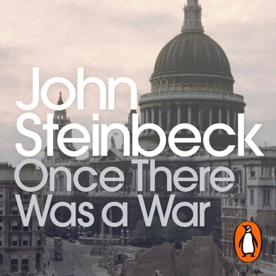 Once There Was a War Steinbeck John