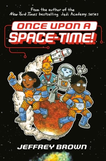 Once Upon a Space-Time! Brown Jeffrey