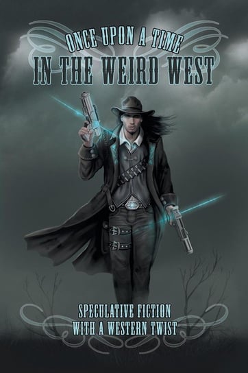 Once Upon a Time in the Weird West Spencer Tali