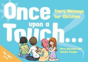 Once Upon a Touch... Atkinson Mary
