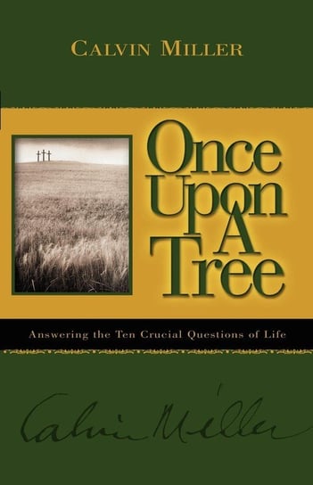 Once Upon a Tree Miller Calvin