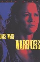 Once Were Warriors Duff Alan