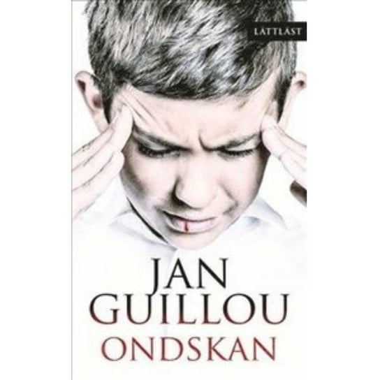Ondskan (lättläst) Guillou Jan