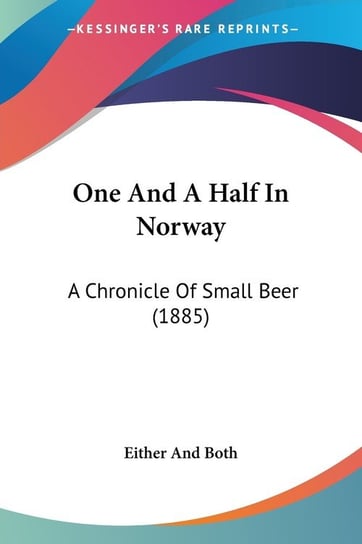 One And A Half In Norway And Both Either