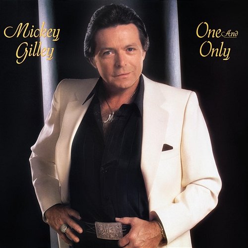 One and Only Mickey Gilley