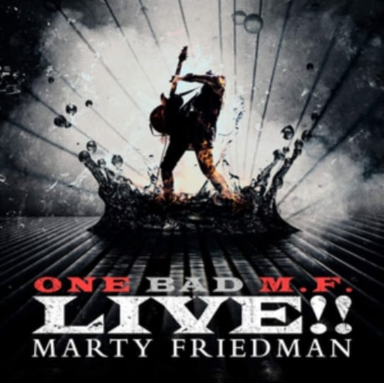 One Bad M.f. Live!! Friedman Marty