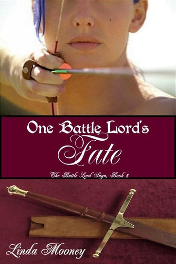 One Battle Lord's Fate Linda Mooney