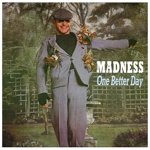 One Better Day Madness