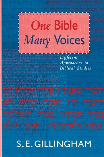 One Bible, Many Voices Gillingham Susan