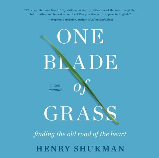 One Blade of Grass Henry Shukman