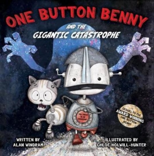 One Button Benny and the Gigantic Catastrophe Alan Windram