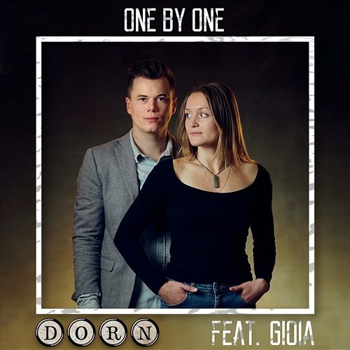 One by one Dorn feat. Gioia
