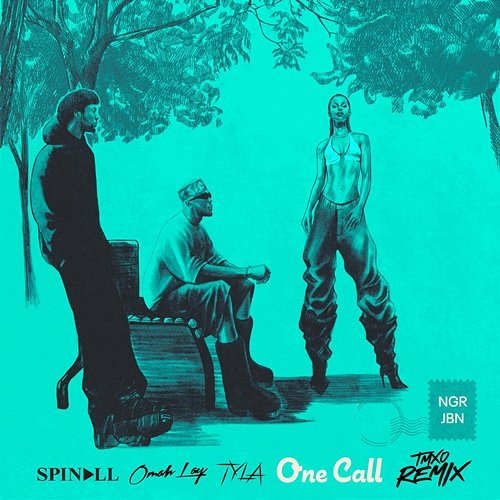 One Call SPINALL, Omah Lay feat. Tyla