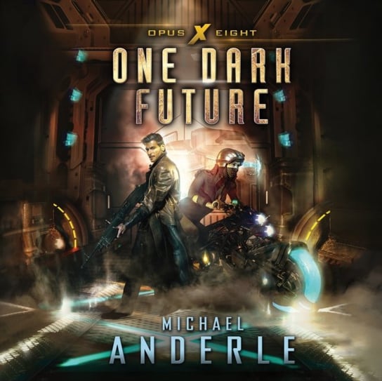 One Dark Future Anderle Michael, Greg Tremblay