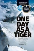 One Day as a Tiger Porter John