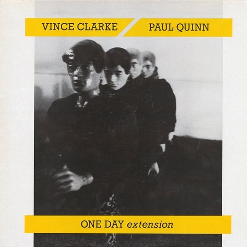 One Day Vince Clarke & Paul Quinn