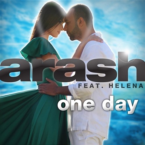 One Day Arash feat. Helena
