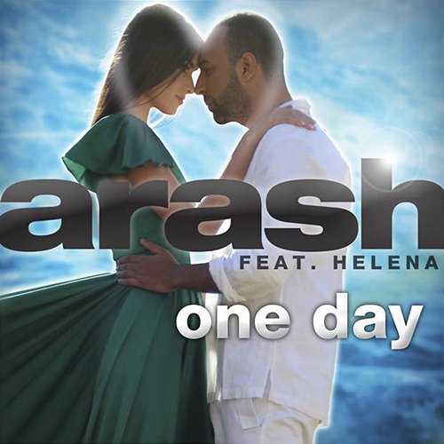 One Day Arash feat. Helena