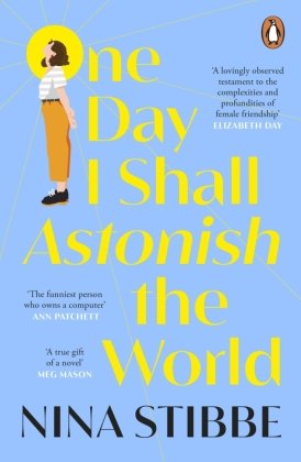 One Day I Shall Astonish the World Penguin Books UK