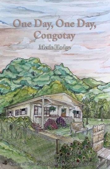 One Day, One Day, Congotay Merle Hodge