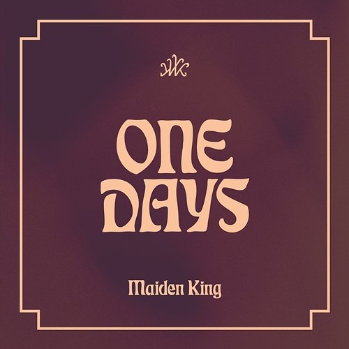 One Days Maiden King