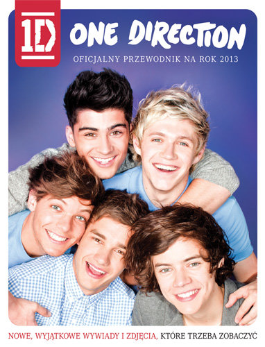 One Direction. Oficjalny przewodnik na rok 2013 Opracowanie zbiorowe