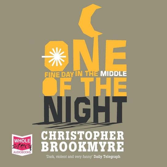 One Fine Day in the Middle of the Night Brookmyre Chris