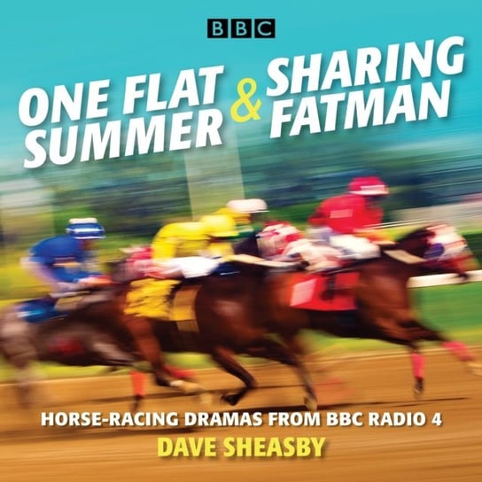 One Flat Summer & Sharing Fatman Sheasby Dave