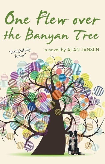 One Flew over the Banyan Tree Jansen Alan