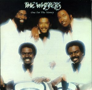 One For the Money The Whispers