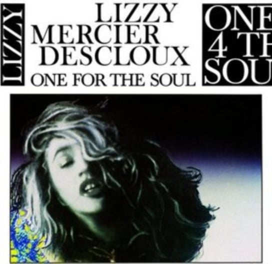 One For The Soul Lizzy Mercier Descloux