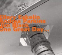 One Great Day... Black Jim, Eskelin Ellery, Parkins Andrea