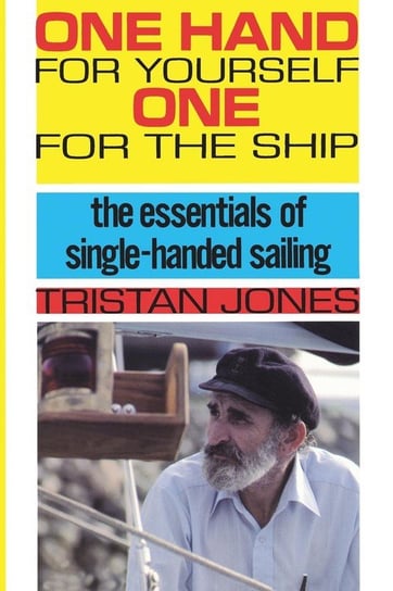 One Hand for Yourself, One for the Ship Jones Tristan