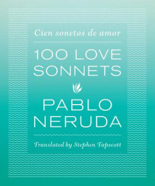 One Hundred Love Sonnets Neruda Pablo