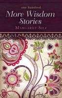 One Hundred More Wisdom Stories Silf Margaret