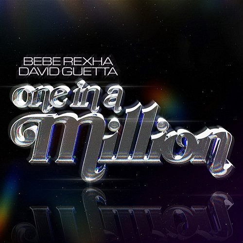 One in a Million Bebe Rexha & David Guetta