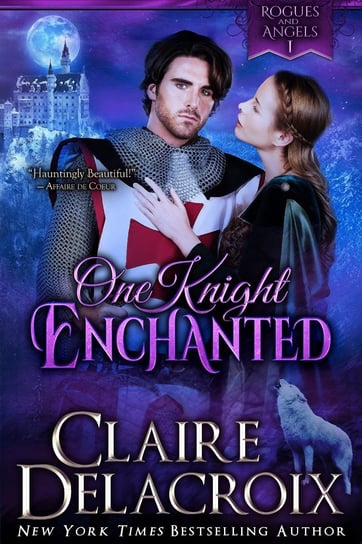 One Knight Enchanted Delacroix Claire