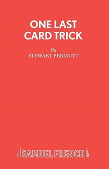 One Last Card Trick Stewart Permutt
