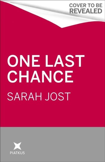 One Last Chance: The most heartbreaking, uplifting love story you'll read this year Little Brown Book Group