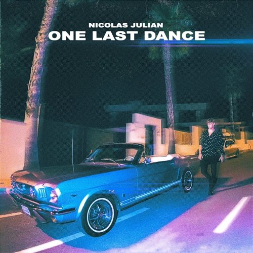 One Last Dance Nicolas Julian