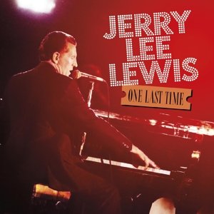 One Last Time Lewis Jerry Lee