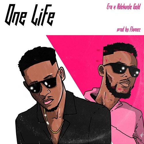 One Life ERA feat. Adekunle Gold