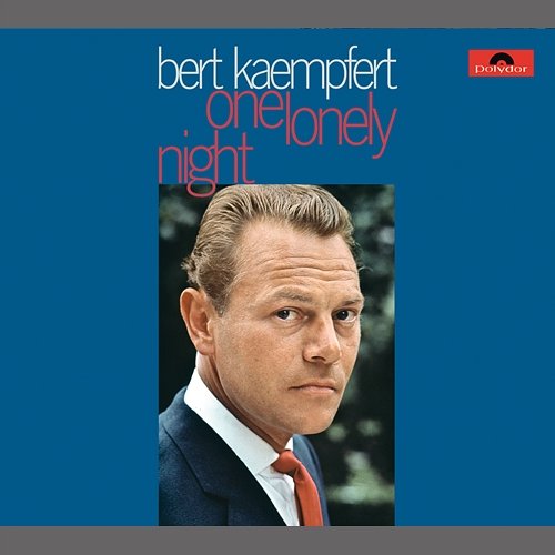 One Lonely Night Bert Kaempfert