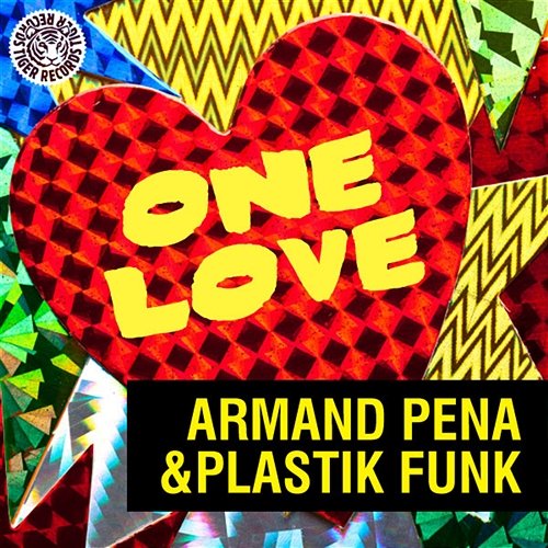 One Love Armand Pena & Plastik Funk