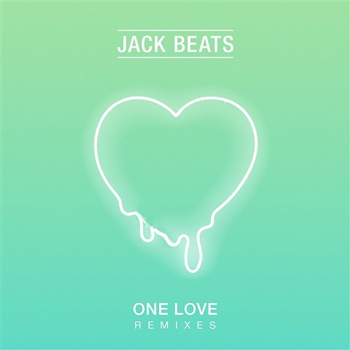 One Love Jack Beats