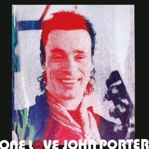 One Love (Remastered) Porter John