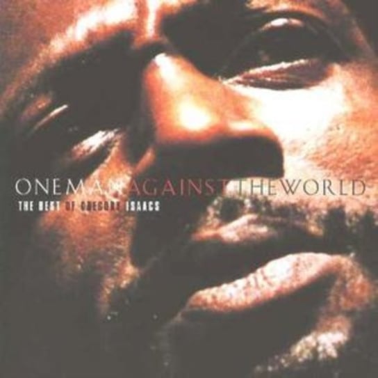 One Man Against the World: The Best Of Gregory Isaacs Isaacs Gregory