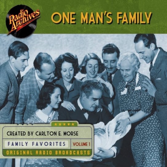 One Man's Family. Volume 1 Carlton E. Morse