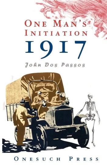 One Man's Initiation Dos Passos John