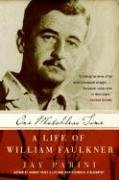 One Matchless Time: A Life of William Faulkner Parini Jay